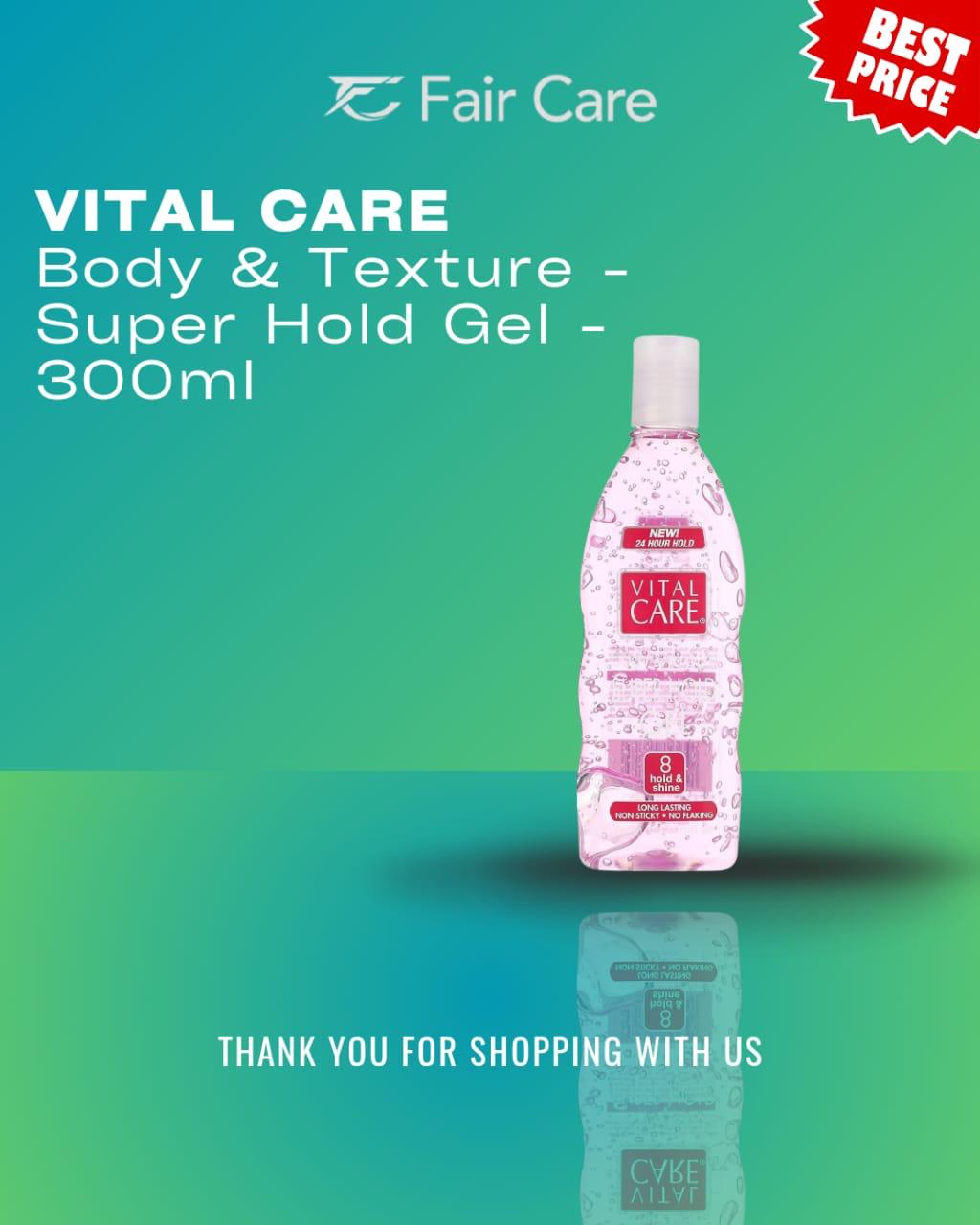 Vital Care Body & Texture Super Hold Gel 300ml